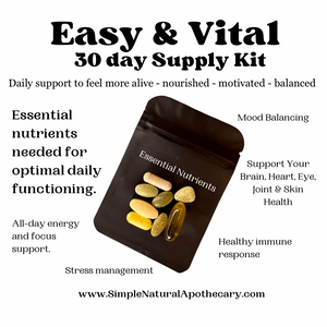 Easy & Vital : Daily support to feel more alive, nourished, motivated, and balanced.